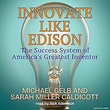 Innovate Like Edison by Michael Gelb